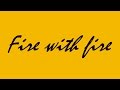 Scissor Sisters - Fire with fire (Lyric video)