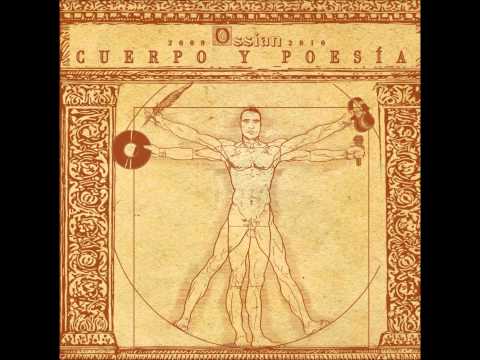 Ossian - Interludos Ft. Kase O [Cuerpo y Poesia]