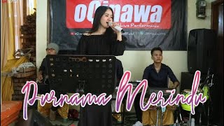 Download lagu PURNAMA MERINDU - Ning Haniya - oQinawa Live Music ( Cover ) mp3
