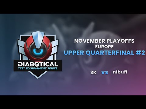 Test Tournament Series: November Playoffs (Europe) - Upper Quarterfinal #2: 3K vs nibufi