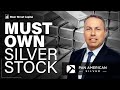 Must Own Silver Stock - Pan American Silver