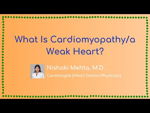 What Is Cardiomyopathy/a Weak Heart?
