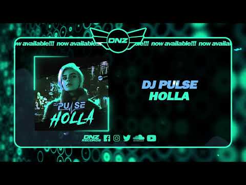 DNZF1342 // DJ PULSE - HOLLA (Official Video DNZ Records)