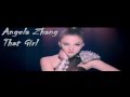 That Girl by Angela Zhang 張韶涵{short cover} 