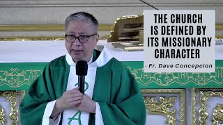 Download Lagu THE CHURCH IS DEFINED BY ITS MISSIONARY CHARACTER - Homily by Fr. Dave Concepcion on July 3, 2022 Thumbnail
