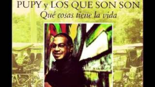 Pupy y Los Que Son Son - Juégala