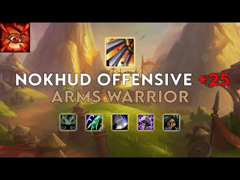 Nokhud Offensive +25 | Arms Warrior | Season 1 Dragonflight (Fortified/Bursting/Explosive)