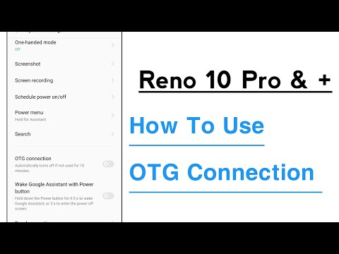 OPPO Reno 10 Pro & + How To Use OTG Connection