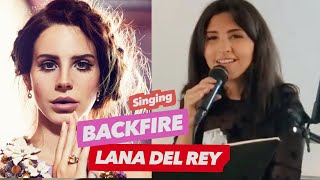 Lana del rey - Backfire cover - Live