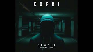 Shayea - Kofri