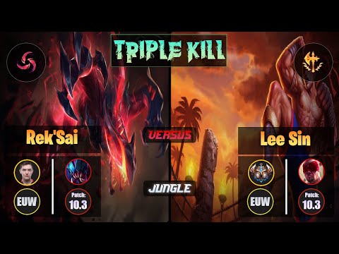 Selfmade REK'SAI (Jungle) [Hail of Blades] VS LEE SIN - Challenger EUW Patch 10.3 Triple Kill