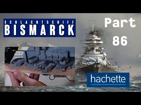 Hachette Schlachtschiff Bismarck (Metall) Part 86 - Zwei schwere Flaks und Relings!
