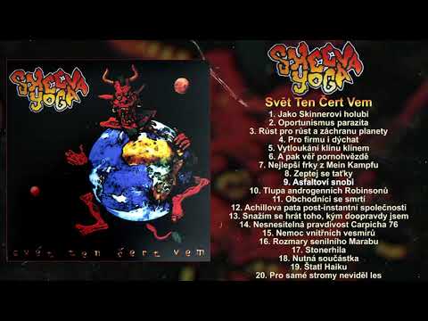 Sheeva Yoga - Svět Ten Čert Vem LP FULL ALBUM (2011 - Fastcore / Powerviolence)