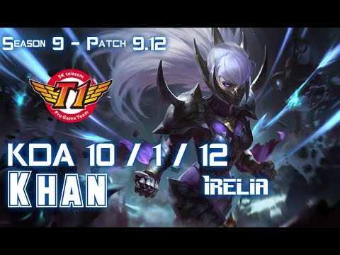 SKT T1 Khan IRELIA vs AATROX Top - Patch 9.12 KR Ranked