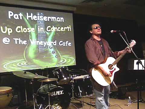 Pat Heiserman-She Came in Through the Bathroom Window @ The Vineyard Cafe
