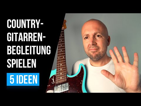 Country-Gitarre Tipps - 5 Ideen für eine typische Begleitung