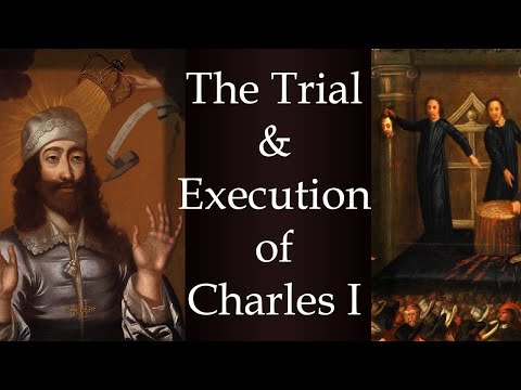 The Trial and EXECUTION of King Charles I