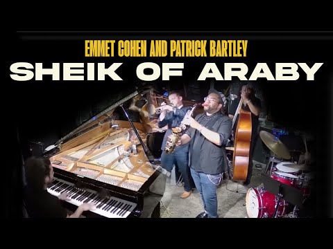 The Sheik of Araby - Patrick Bartley and Emmet Cohen