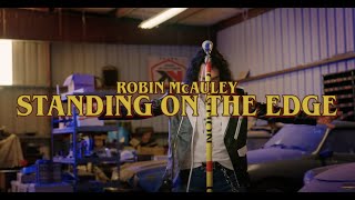 Robin McAuley - &quot;Standing On The Edge&quot; - Official Music Video