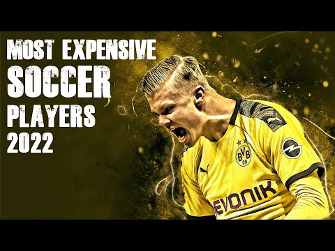 TOP 10 MOST EXPENSIVE SOCCER PLAYERS 2022