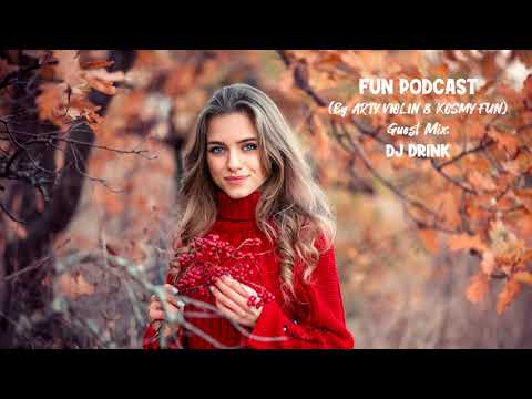 Mega Petrecere De Club 2020 🎵 Guest Mix: Dj Drink 🎵 Fun Podcast By ARTY VIOLIN & KOSMY FUN 🎵 (Ep 12)