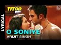 O Soniye Lyrical Video Titoo MBA Arijit Singh Nishant Dahiya Pragya Jaiswal