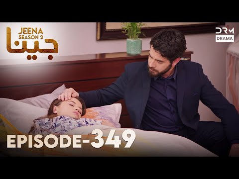 Turkish Drama in Urdu | JEENA Season 2 Episode 349 | Urdu Dubbed | UH1O