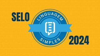 Entrega do Selo Linguagem Simples - 16/10/2024