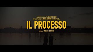 Il processo - Il trailer ufficiale