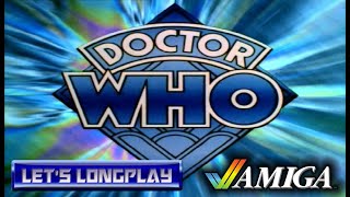 LET'S LONGPLAY: DOCTOR WHO (AMIGA - With Commentary)