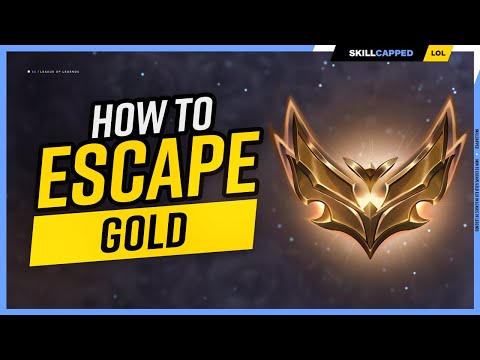 How to ESCAPE GOLD ELO in League of Legends