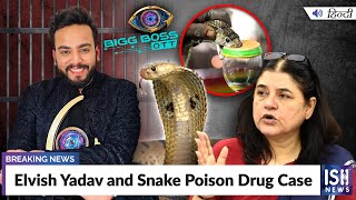 Elvish Yadav and Snake Poison Drug Case