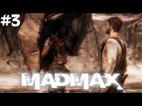 Mad Max Walkthrough Part 3 (Xbox One) - "Righteous Work"