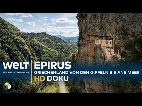 EPIRUS - Griechenland: Von den Gipfeln bis ans Meer | HD Doku