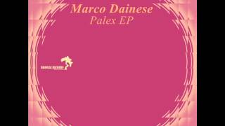 Marco Dainese - Palex EP