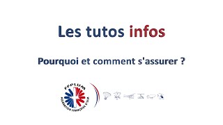 Pourquoi et comment s'assurer ?