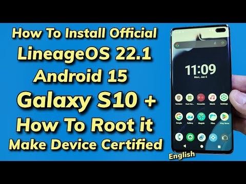Install & Root Official LineageOS 22.1 A15 ON Galaxy S10+ -English-