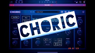 Video thumbnail for CHORIC by Caelum Audio - Super Versatile Chorus FX - Let’s Check It Out - Tutorial for the iPad by The Sound Test Room