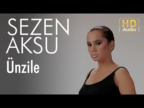 Ünzile - Sezen Aksu