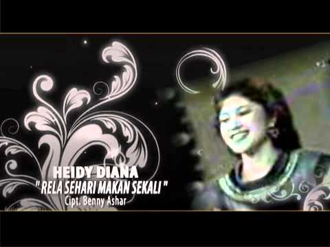 RELA SEHARI MAKAN SEKALI  heidy diana  cipt  benny ashar