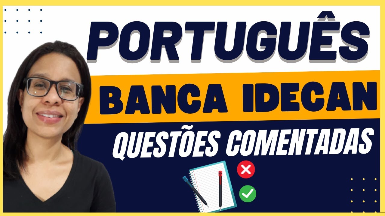 ✅❌QUESTÕES COMENTADAS PORTUGUÊS IDECAN | PORTUGUÊS para CONCURSOS