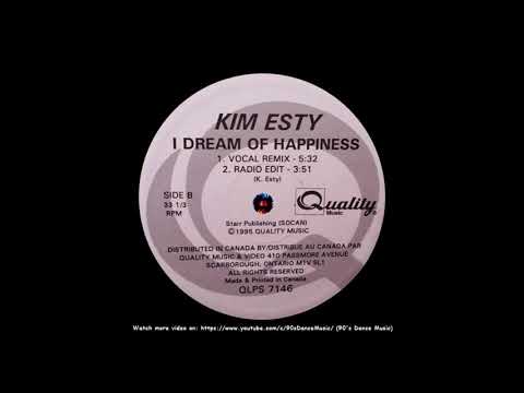 Kim Esty - I Dream Of Happiness (Radio Edit) (90's Dance Music) ✅