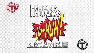 Felix da Housecat & Coco Defoe - Uh Huh [Official Teaser]