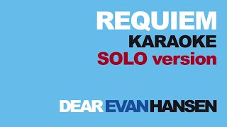 &quot;Requiem&quot; Solo Version Karaoke - Dear Evan Hansen / Instrumental Backing Track