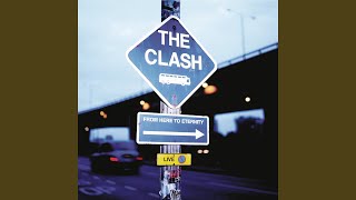 Clash City Rockers (Live) (Remastered)