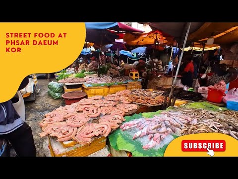 Phnom Penh Wet Market Tour | Fresh Seafood, Meat & Khmer Street Food at  Phsar Daeum Kor
