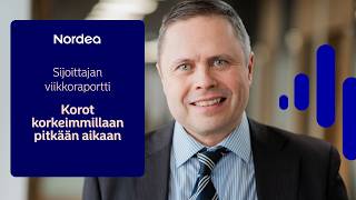 Sijoittajan viikkoraportti: Korot korkeimmillaan pitkään aikaan | Nord