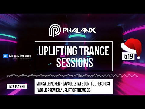 DJ Phalanx - Uplifting Trance Sessions EP.  519 [20.12.2020]