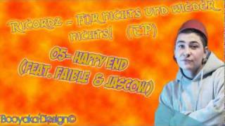 Ricordz - Happy End feat. Faible &amp; Jascow [Für nichts und wieder nichts]