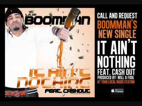 Boomman Feat. CashOut - It Ain't Nothing (Prod. By. Will A Fool)